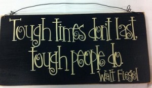 tough times